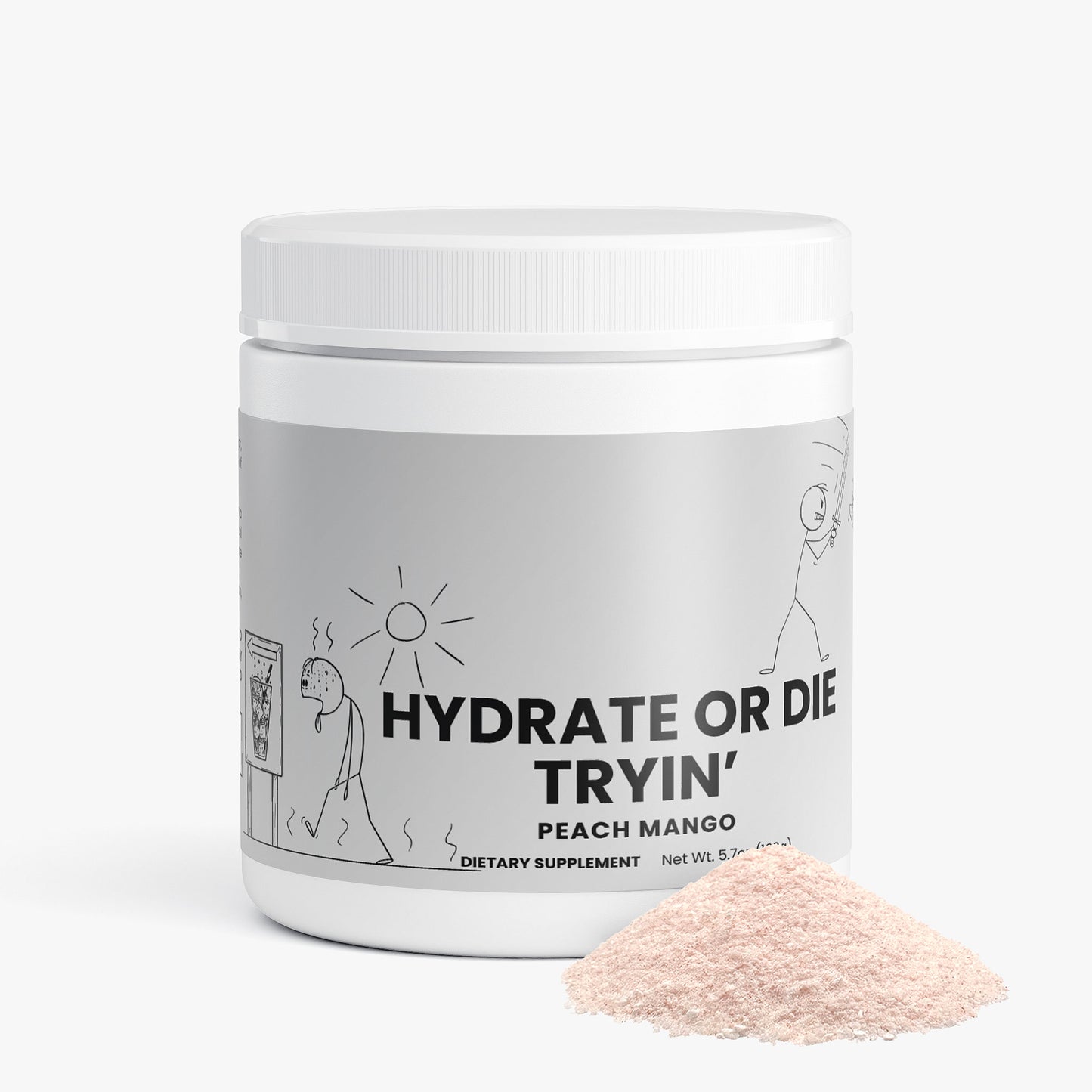 HYDRATE OR DIE TRYIN' - (Peach Mango)